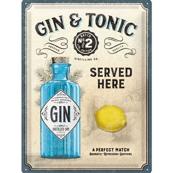 Gin &amp; Tonic Served Here 15x20cm Blechschild