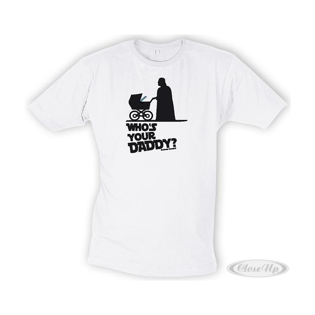 Who's your Daddy? T-Shirt