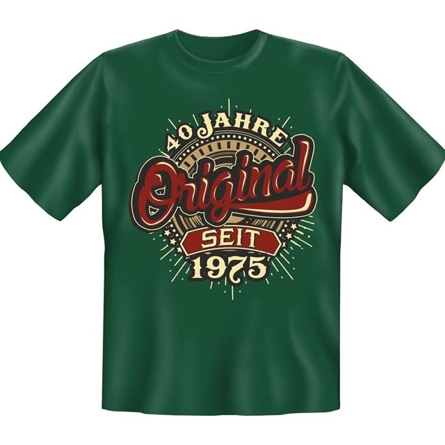 40 Jahre Original seit 1975 T-Shirt