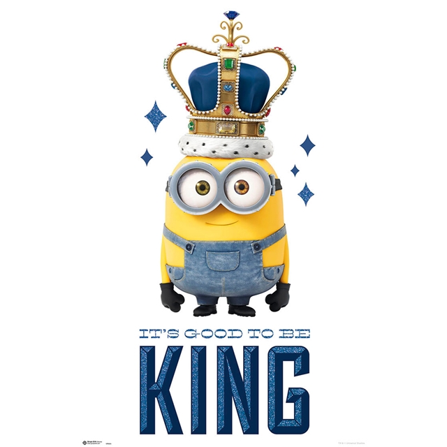 Minions - It's Good To Be King Poster