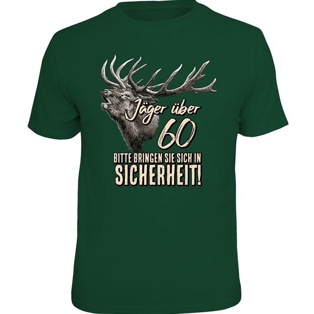 Jäger über 60 - Bitte bringen T-Shirt