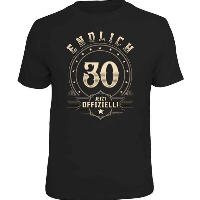 Endlich 30 jetzt offiziell T-Shirt