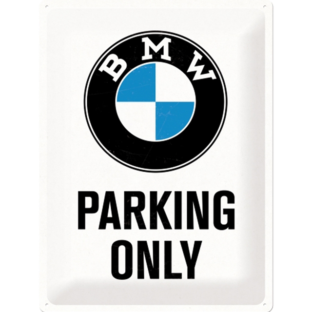 BMW Parking Only 30x40cm Blechschild