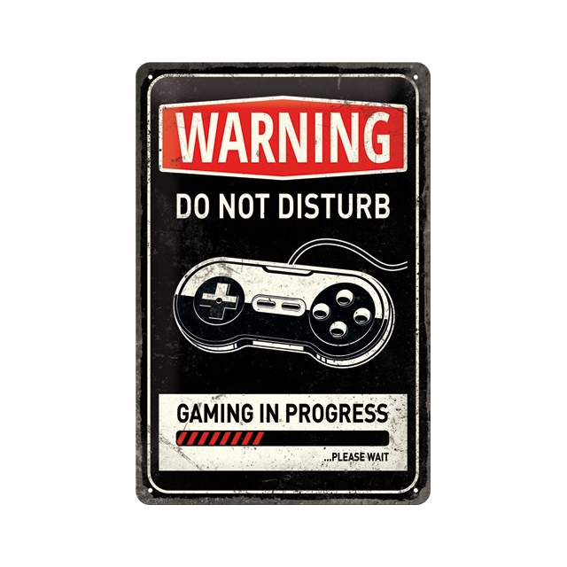 Warning Gaming in Progress..20x30 Blechschild