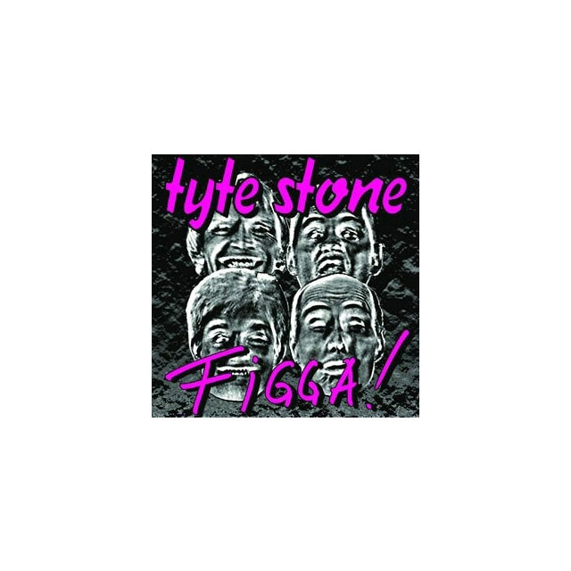 Tyte Stone Figga!