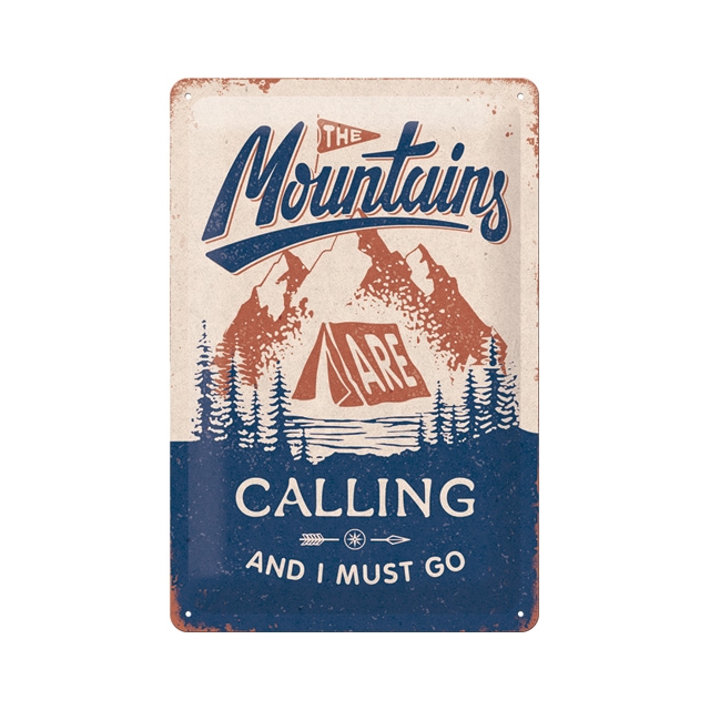The Mountains Are Calling 20x30cm Blechschild
