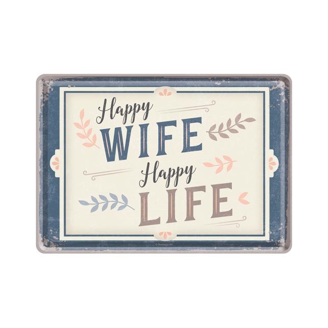 Happy Wife Happy Life Blechkarte