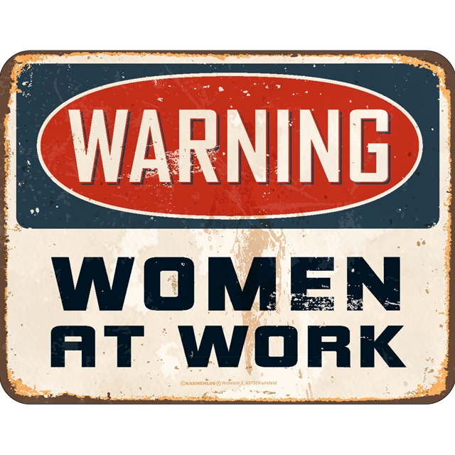 Women at work Blechschild