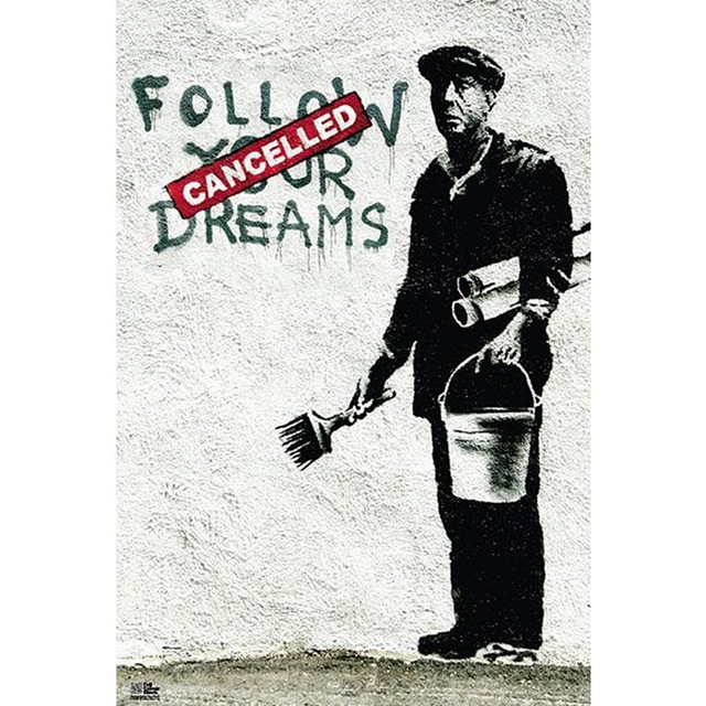 Banksy - Follow Your Dreams Poster